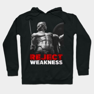 Achilles - Reject Weakness Hoodie